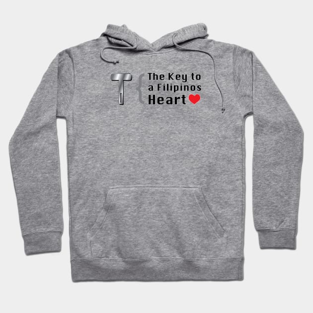 The Key to a Filipino Heart Hoodie by Estudio3e